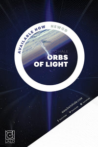 Beto Hale - Orbs of Light - Poster